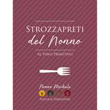 Strozzapreti del Nonno - Al Rosso Primitivo 500g